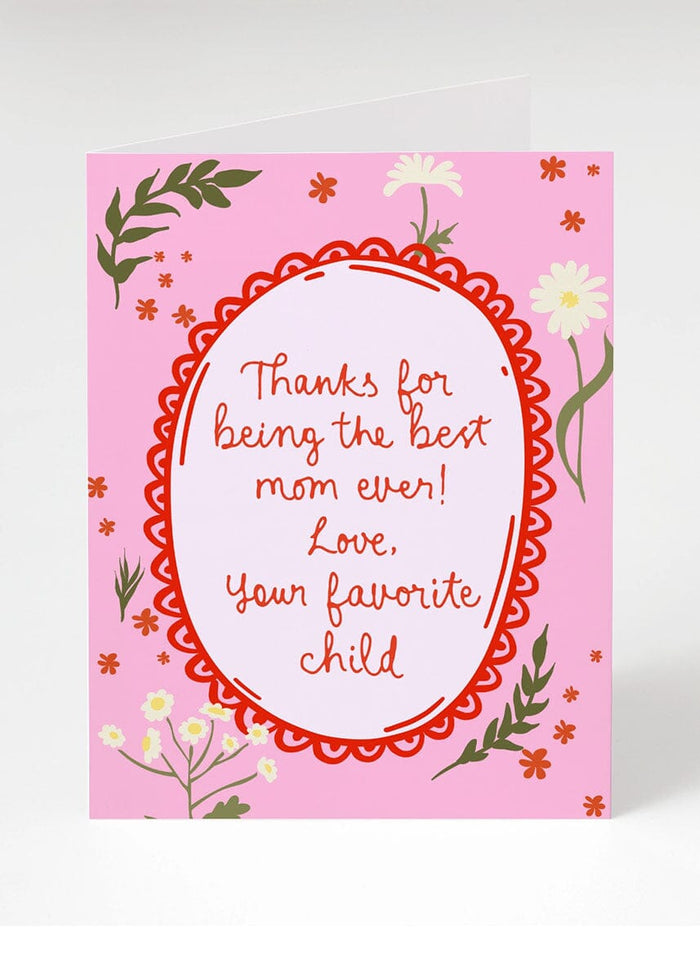 Your Favorite Child Mother's Day Card