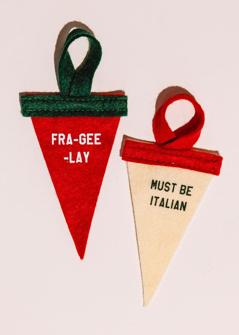 Mini Pennant Ornament Set - Fra-Gee-Lay & Must Be Italian