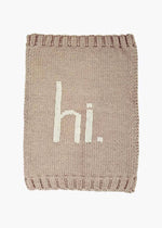 Hi. Hand Knit Blanket - Pebble