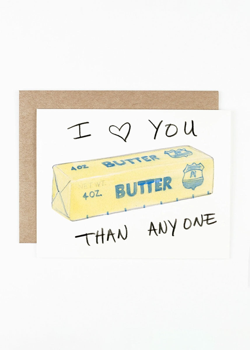 Butter Than Anyone Love Card