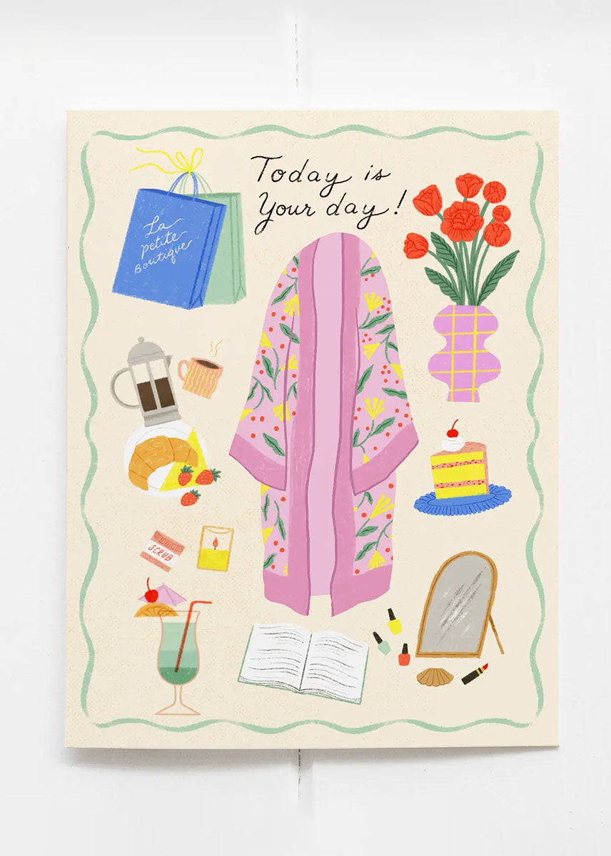 Today Is Your Day Birthday Card