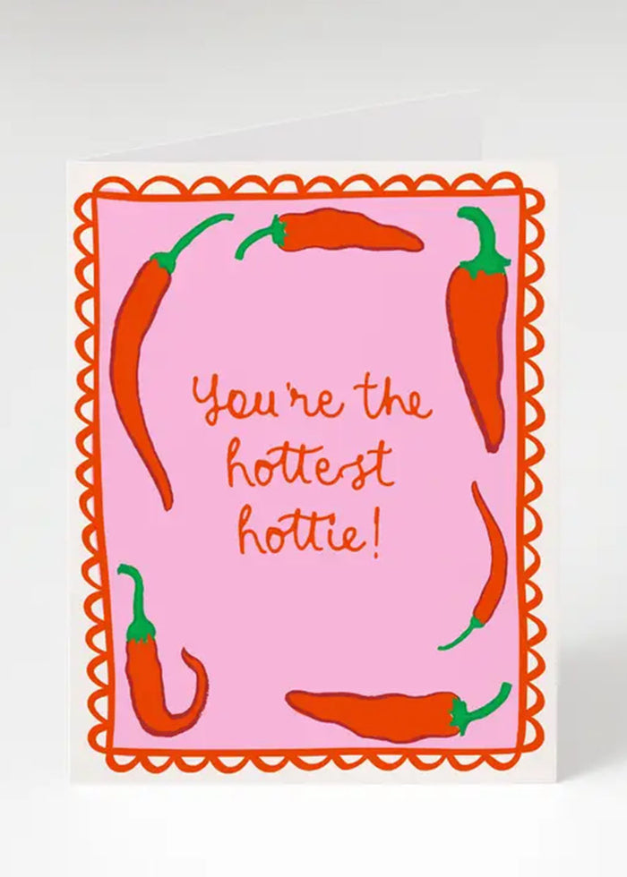 Hottest Hottie Greeting Card