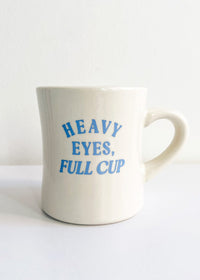 Heavy Eyes, Full Cup Diner Mug