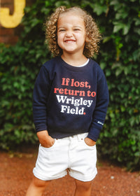 If Lost, Return To Wrigley Toddler Sweatshirt