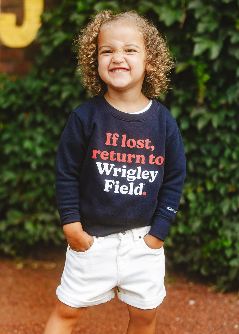 If Lost, Return To Wrigley Toddler Sweatshirt