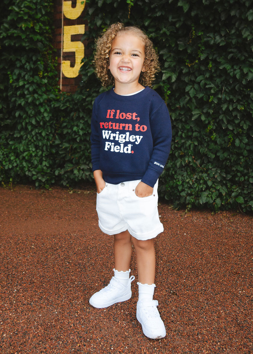 If Lost, Return To Wrigley Toddler Sweatshirt