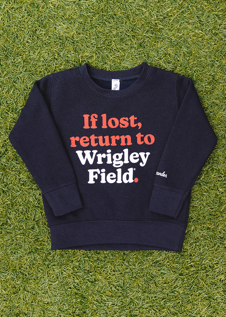 If Lost, Return To Wrigley Toddler Sweatshirt