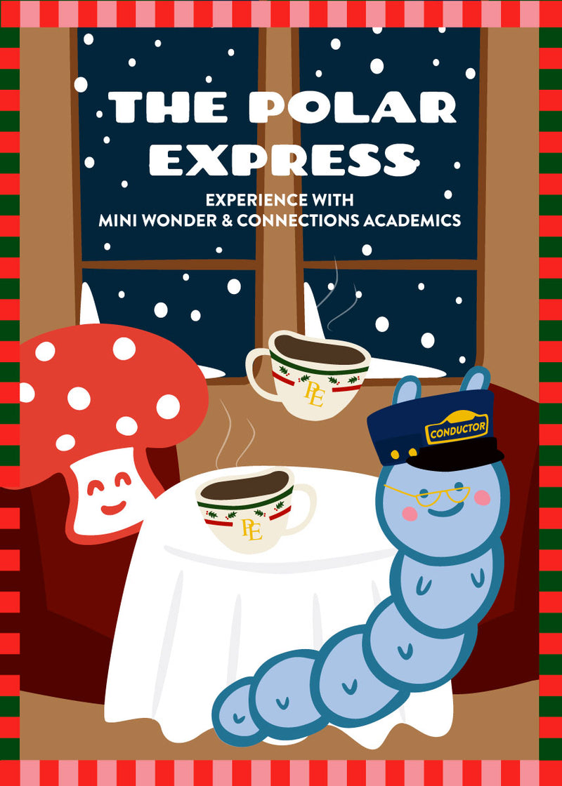 The Polar Express Event With Connections Academics 12/14