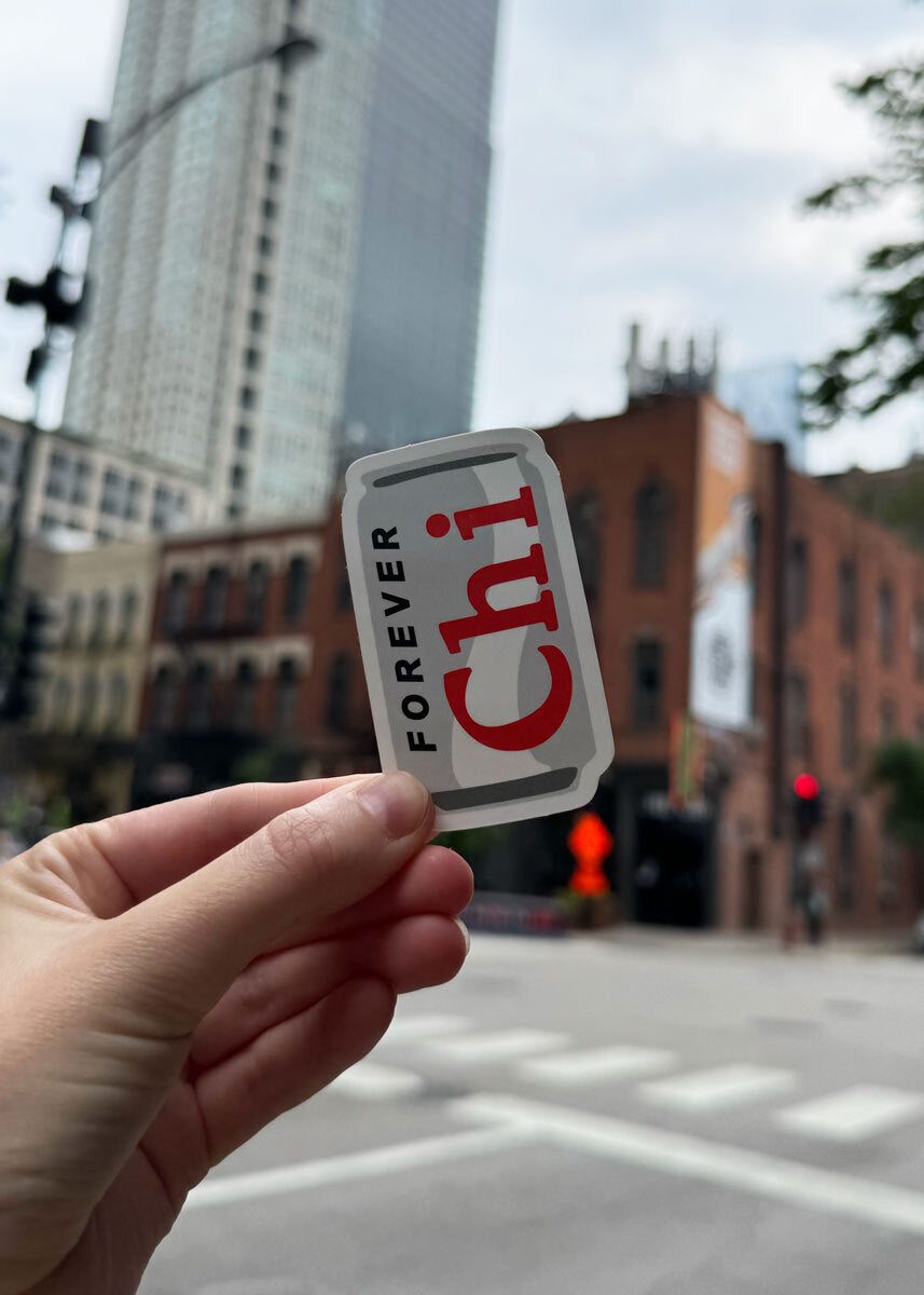 Forever Chi Can Sticker