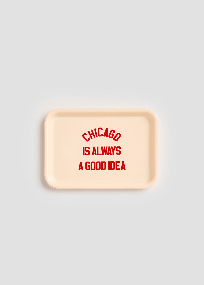 Chicago Is Always A Good Idea Trinket Tray