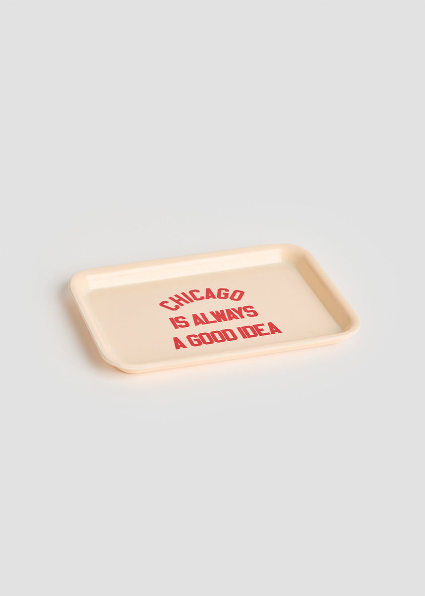 Chicago Is Always A Good Idea Trinket Tray