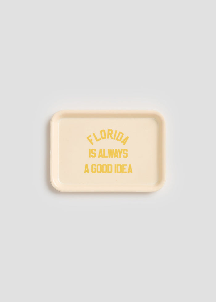 Florida Is Always A Good Idea Trinket Tray