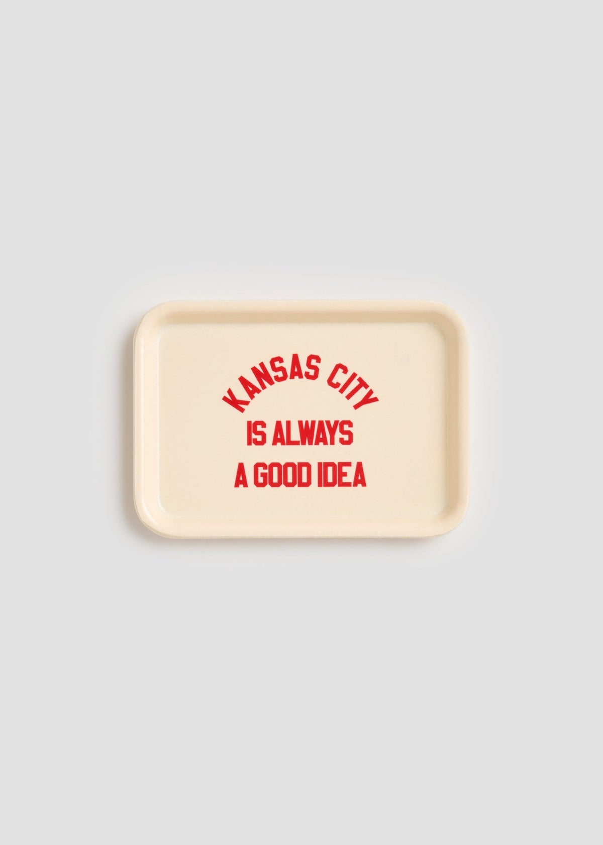 Kansas City Is Always A Good Idea Trinket Tray