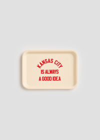 Kansas City Is Always A Good Idea Trinket Tray