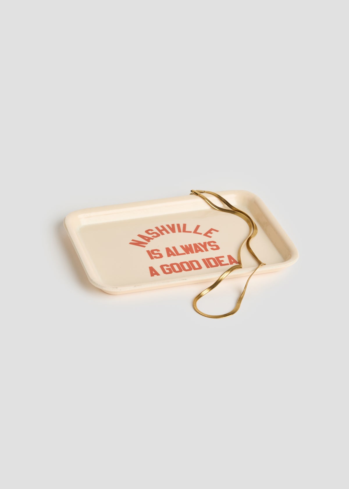 Nashville Is Always A Good Idea Trinket Tray