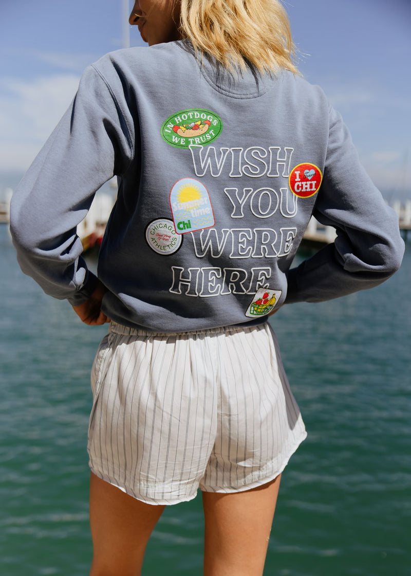 Wish You Were Here Crewneck Sweatshirt