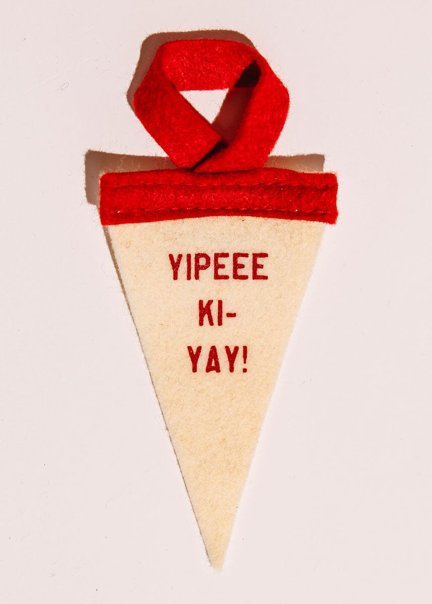 Mini Pennant Ornament - Yippee Ki-Yay