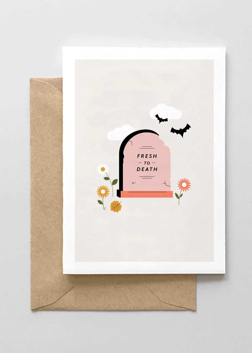 Fresh To Death Card