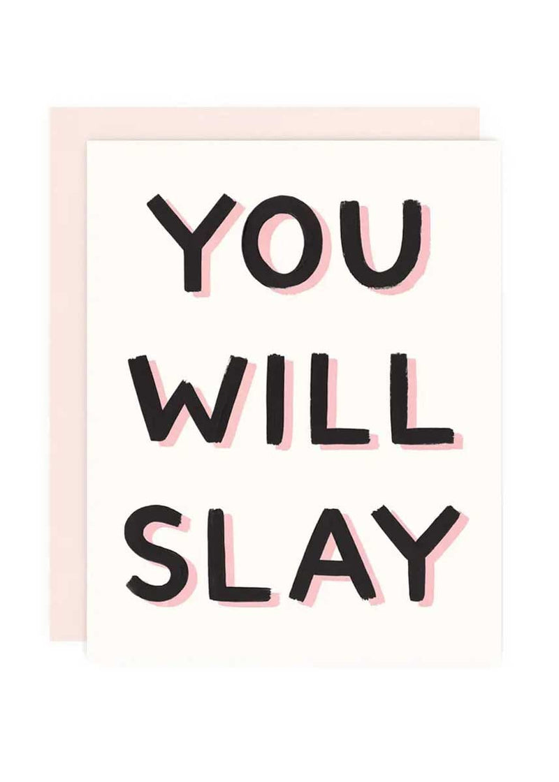 You Will Slay Card