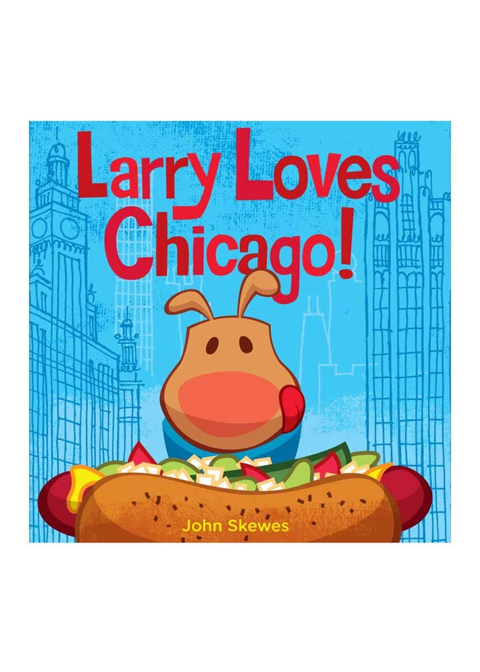 Larry Loves Chicago! Book