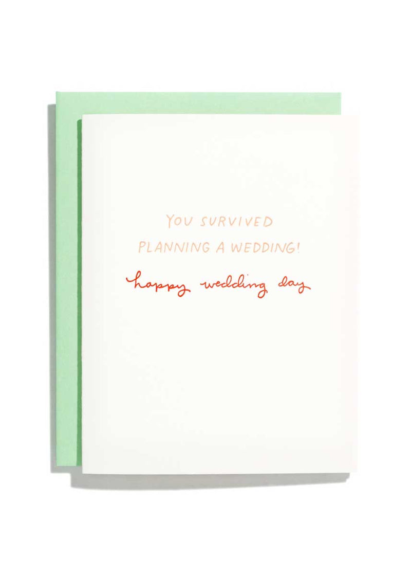 You Survived Planning A Wedding Card