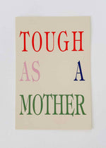 Tough As A Mother Postcard