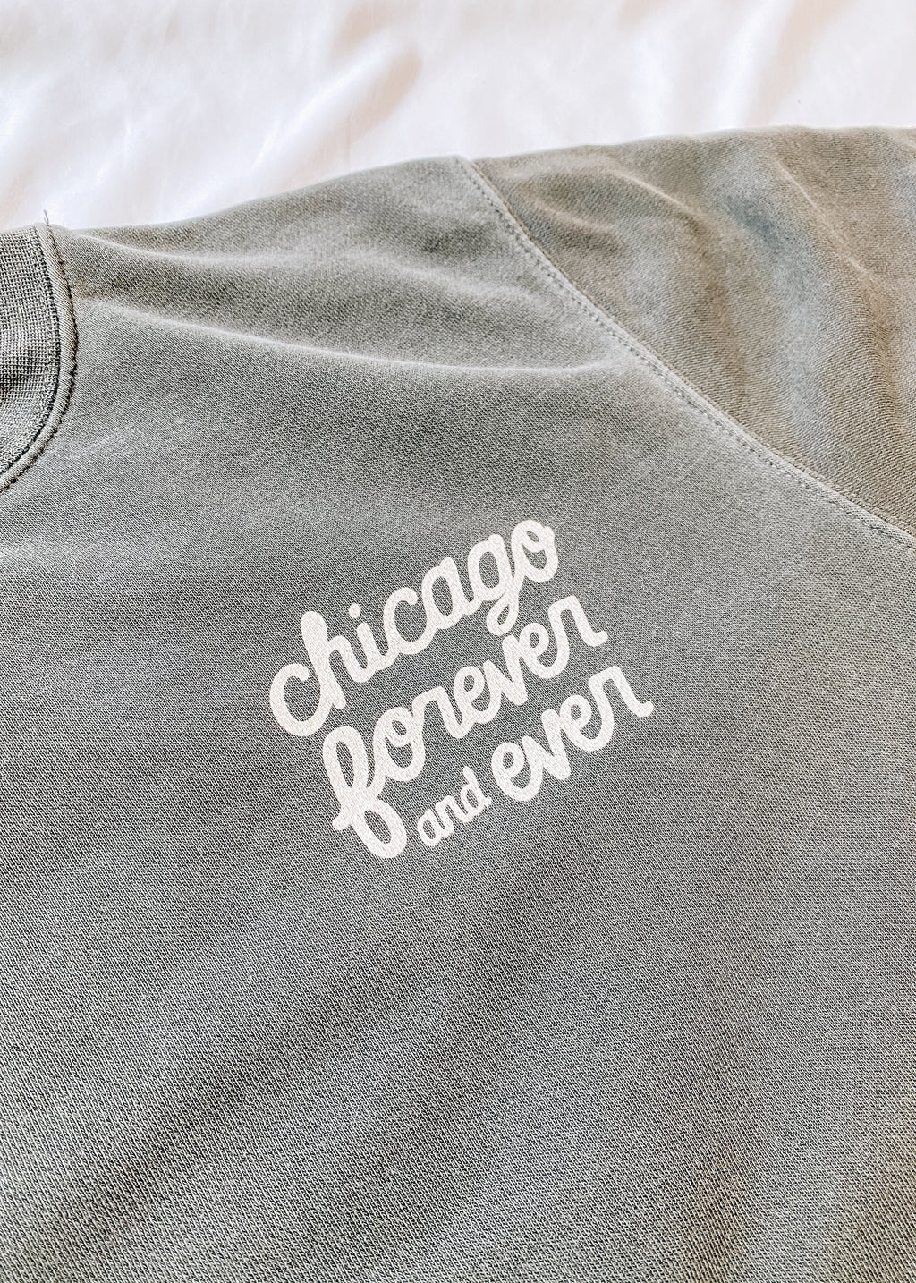 Chicago Forever and Ever Sweatshirt